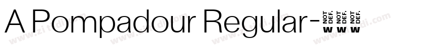A Pompadour Regular字体转换